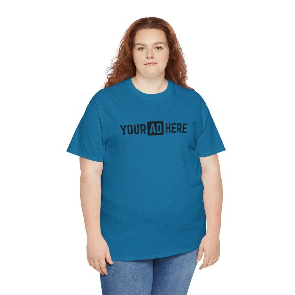 Your Ad Here Unisex Heavy Cotton T-Shirt - Image 151