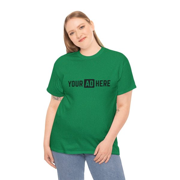 Your Ad Here Unisex Heavy Cotton T-Shirt - Image 100