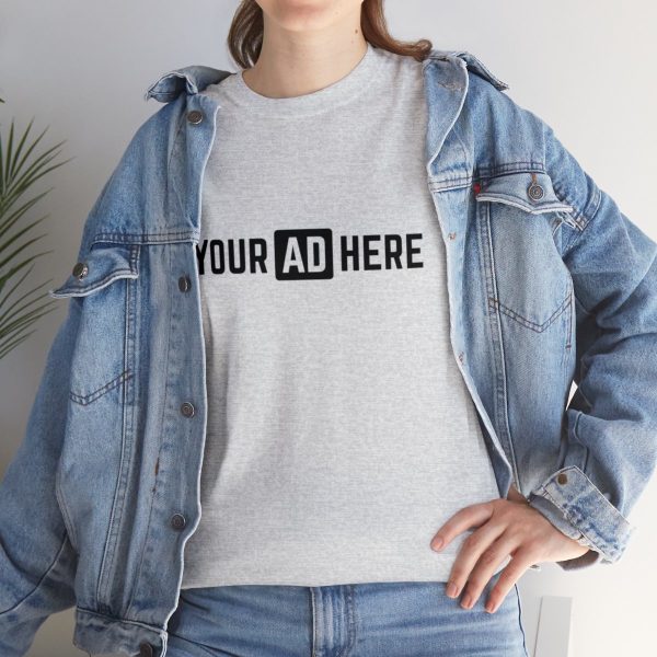 Your Ad Here Unisex Heavy Cotton T-Shirt - Image 33