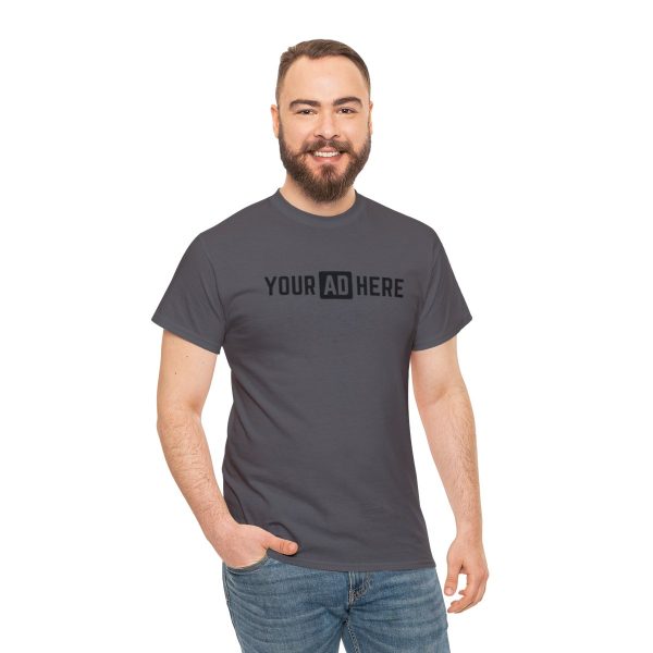 Your Ad Here Unisex Heavy Cotton T-Shirt - Image 161