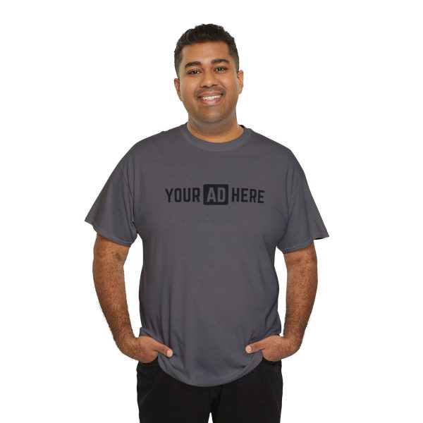 Your Ad Here Unisex Heavy Cotton T-Shirt - Image 164