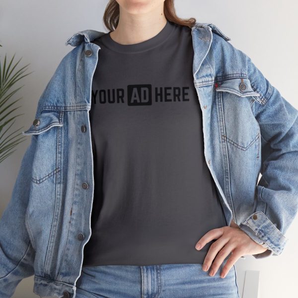 Your Ad Here Unisex Heavy Cotton T-Shirt - Image 165