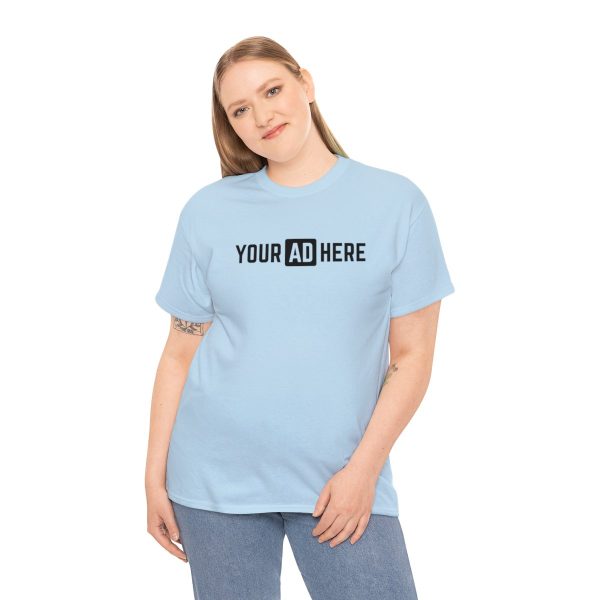 Your Ad Here Unisex Heavy Cotton T-Shirt - Image 136