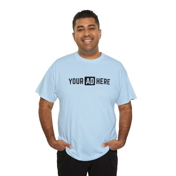 Your Ad Here Unisex Heavy Cotton T-Shirt - Image 140