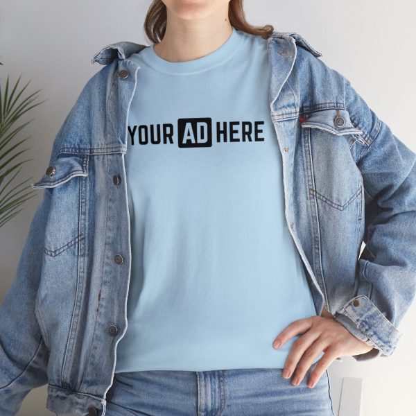 Your Ad Here Unisex Heavy Cotton T-Shirt - Image 141