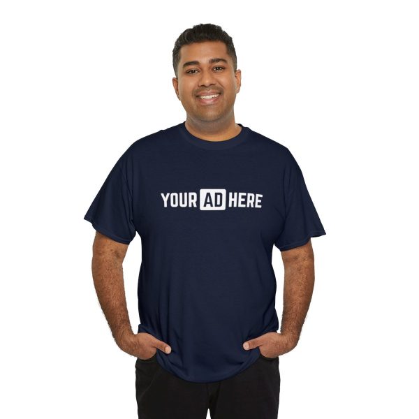 Your Ad Here Unisex Heavy Cotton T-Shirt - Image 176