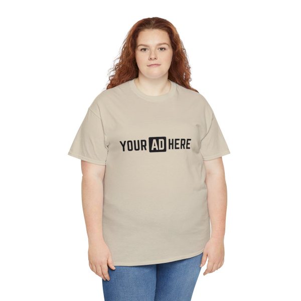 Your Ad Here Unisex Heavy Cotton T-Shirt - Image 43