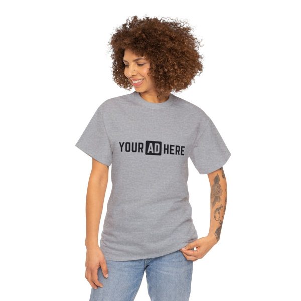 Your Ad Here Unisex Heavy Cotton T-Shirt - Image 49