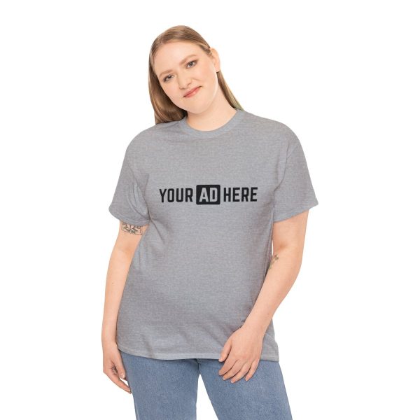 Your Ad Here Unisex Heavy Cotton T-Shirt - Image 52