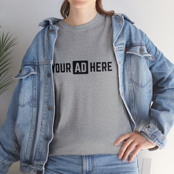 Your Ad Here Unisex Heavy Cotton T-Shirt - Image 57