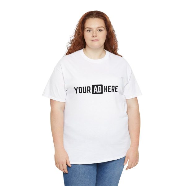 Your Ad Here Unisex Heavy Cotton T-Shirt - Image 19