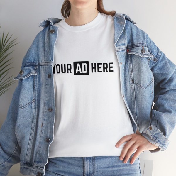 Your Ad Here Unisex Heavy Cotton T-Shirt - Image 21