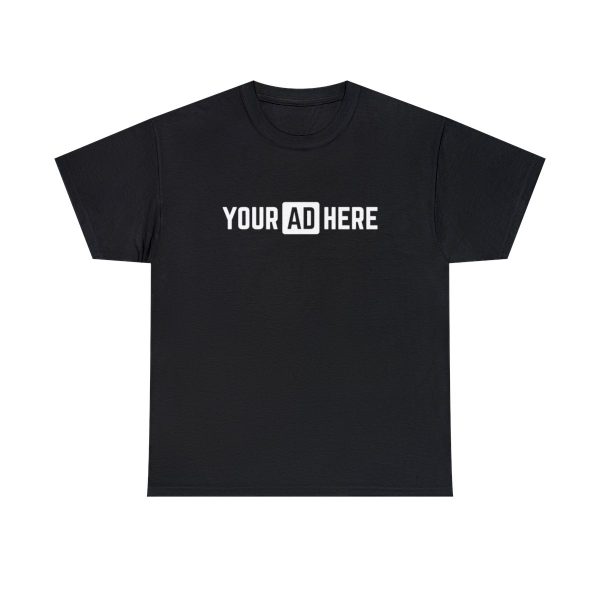 Your Ad Here Unisex Heavy Cotton T-Shirt - Image 2