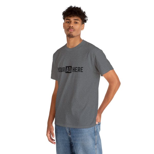 Your Ad Here Unisex Heavy Cotton T-Shirt - Image 90