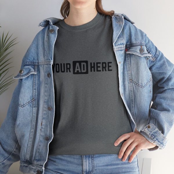 Your Ad Here Unisex Heavy Cotton T-Shirt - Image 93