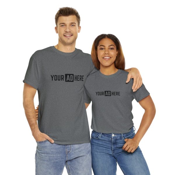 Your Ad Here Unisex Heavy Cotton T-Shirt - Image 94